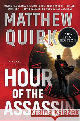 Hour of the Assassin Matthew Quirk 9780062978929 HarperLuxe - książka