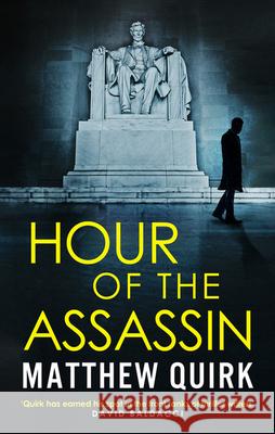 Hour of the Assassin Matthew Quirk 9781800243491 Bloomsbury Publishing PLC - książka