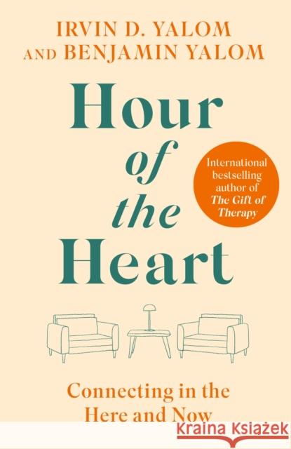 Hour of the Heart: Connecting in the Here and Now Benjamin Yalom 9780349436722 Little, Brown - książka