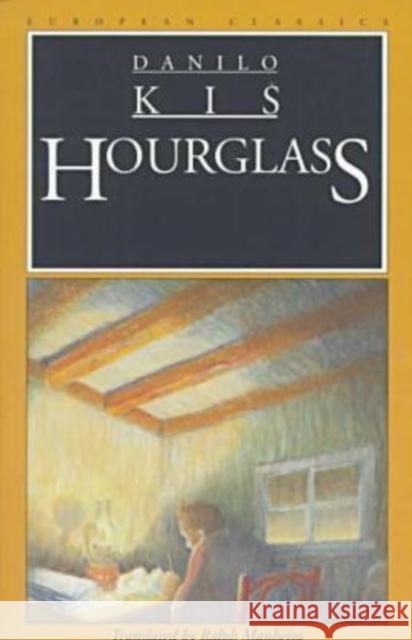 Hourglass Kis, Danilo 9780810115132 Northwestern University Press - książka