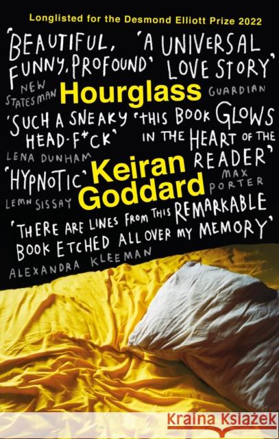 Hourglass: A 'beautiful, funny, profound' (New Statesman) debut novel about love and loss Keiran Goddard 9780349144986 Little, Brown Book Group - książka