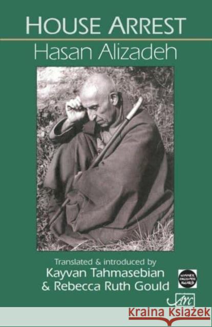 House Arrest Hasan Alizadeh 9781910345788 Arc Publications - książka