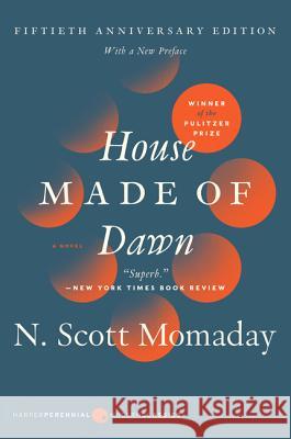 House Made of Dawn [50th Anniversary Ed] N. Scott Momaday 9780062909954 Harper Perennial - książka