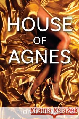 House of Agnes Fiona Zedde 9783963245022 Ylva Verlag E.Kfr. - książka