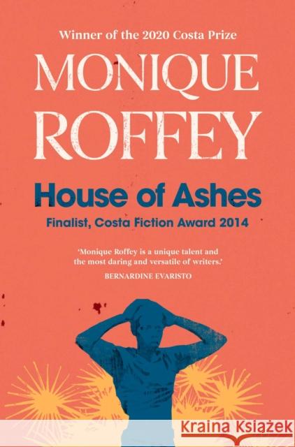 House of Ashes Monique Roffey 9781398514119 Simon & Schuster Ltd - książka