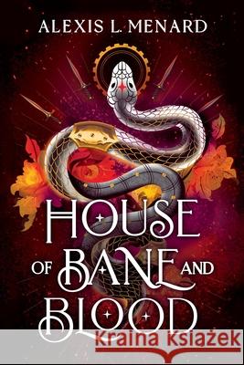 House of Bane and Blood Alexis L. Menard 9781538778678 Forever - książka