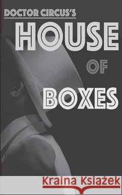House of Boxes Doctor Circus 9781947831018 Idea Machine Output - książka