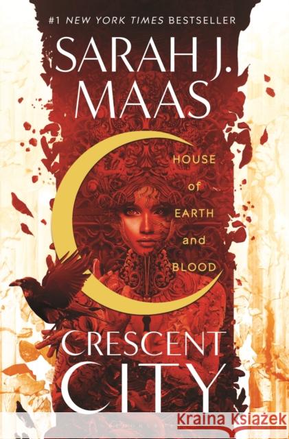 House of Earth and Blood: Enter the SENSATIONAL Crescent City series with this PAGE-TURNING bestseller Sarah J. Maas 9781408884416 Bloomsbury Publishing PLC - książka