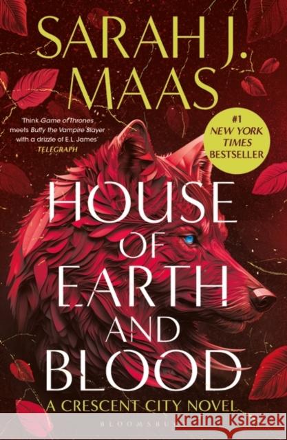 House of Earth and Blood: Enter the SENSATIONAL Crescent City series with this PAGE-TURNING bestseller Sarah J. Maas 9781526663559 Bloomsbury Publishing PLC - książka