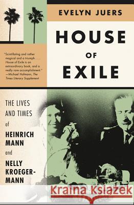 House of Exile Evelyn Juers 9780374533410 Saint Martin's Press Inc. - książka