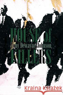 House of Killers Tony Dewayne Johnson 9781425979171 Authorhouse - książka