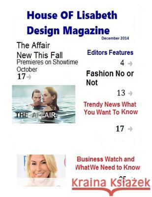 House of Lisabeth Design Magazine Design &. Concepts LLC Kelly Anne Jones 9781503387362 Createspace - książka
