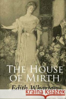 House of Mirth Edith Wharton 9781539032892 Createspace Independent Publishing Platform - książka