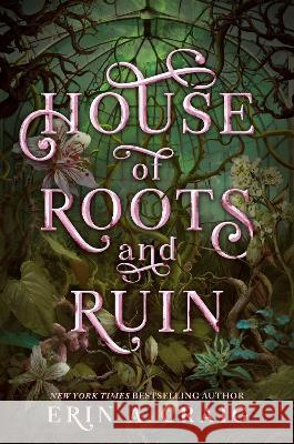 House of Roots and Ruin Erin A. Craig 9780593482551 Delacorte Press - książka