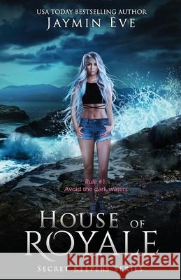 House of Royale Jaymin Eve 9781720107361 Independently Published - książka