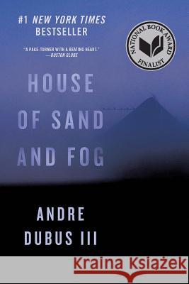House of Sand and Fog Andre Dubu 9780393356342 W. W. Norton & Company - książka