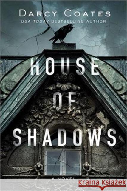 House of Shadows Darcy Coates 9781728221786 Poisoned Pen Press - książka