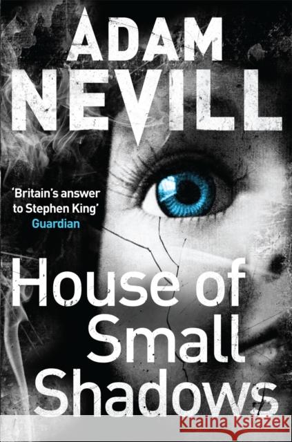House of Small Shadows Adam Nevill 9780330544245 PAN - książka