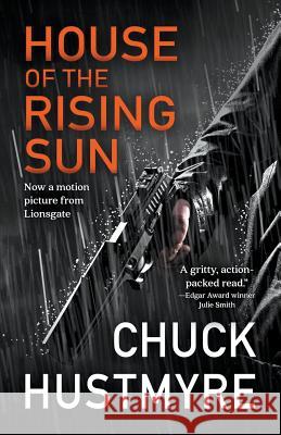 House of the Rising Sun Chuck Hustmyre 9781386216445 Draft2digital - książka