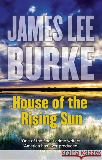 House of the Rising Sun  James Lee (Author) Burke 9781409163466 Orion Publishing Co - książka