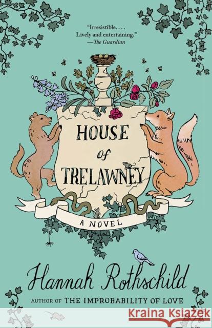 House of Trelawney: A novel Hannah Rothschild 9780525564041 Knopf Doubleday Publishing Group - książka