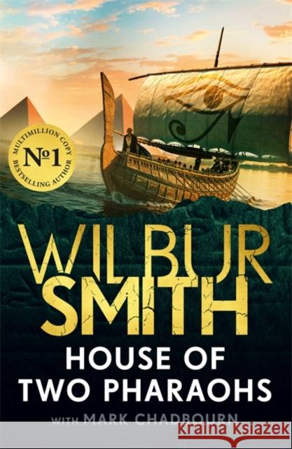 House of Two Pharaohs Wilbur Smith 9781838776398 Zaffre - książka