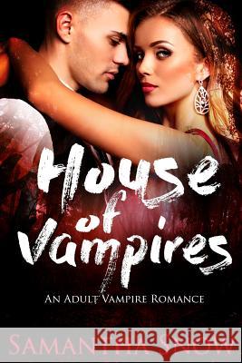 House Of Vampires Snow, Samantha 9781977603494 Createspace Independent Publishing Platform - książka