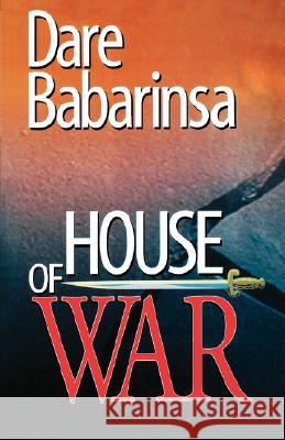 House of War. the Story of Awo's Followers and Collapse of Nigeria's Second Dare Babarinsa 9789780293857 Spectrum Books - książka