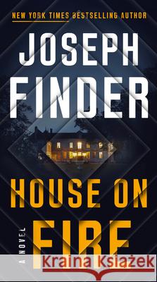 House on Fire Joseph Finder 9781101985861 Dutton Books - książka