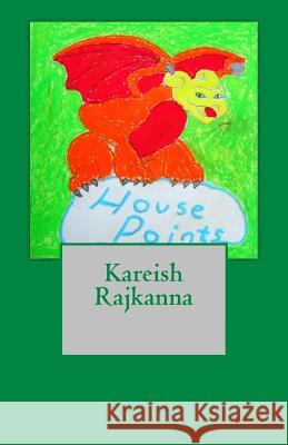 House Points Kareish Rajkanna 9781514363645 Createspace - książka