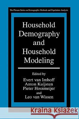 Household Demography and Household Modeling Evert Van Imhoff Anton Kuijsten Pieter Hooimeijer 9781441932518 Not Avail - książka