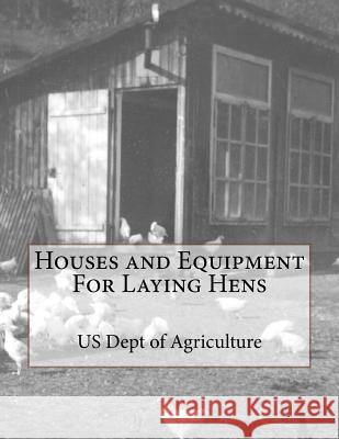 Houses and Equipment For Laying Hens Chambers, Jackson 9781979681223 Createspace Independent Publishing Platform - książka