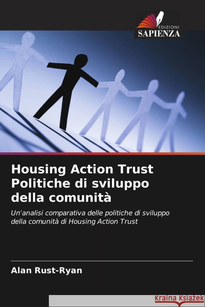 Housing Action Trust Politiche di sviluppo della comunità Rust-Ryan, Alan 9786203508130 Edizioni Sapienza - książka