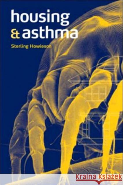 Housing and Asthma Stirling Howieson 9780415336468 Spons Architecture Price Book - książka