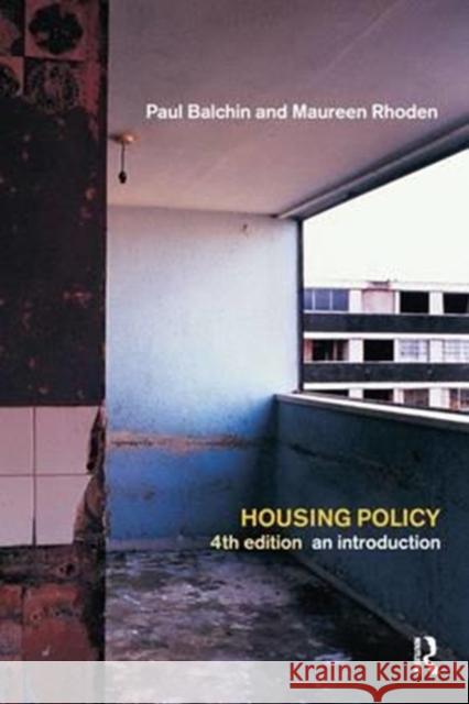 Housing Policy: An Introduction Paul Balchin Maureen Rhoden 9781138155107 Routledge - książka