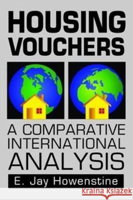 Housing Vouchers: A Comparative International Analysis E. Jay Howenstine 9781138525351 Routledge - książka