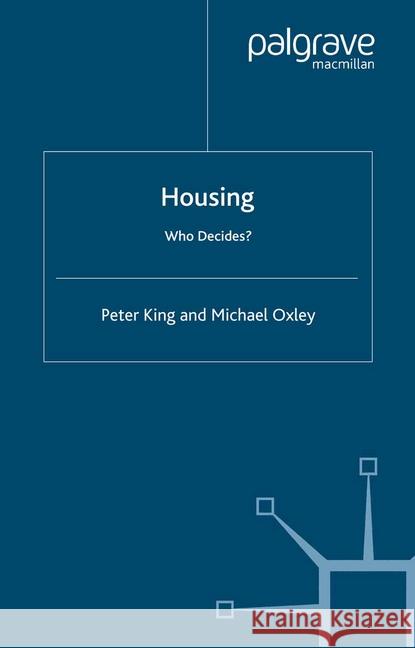 Housing: Who Decides?    9781349413546 Palgrave Macmillan - książka