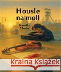 Housle na moll Kamila Moris 9788090958319 Klika - książka
