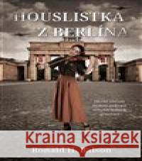 Houslistka z Berlína Ronald H. Balson 9788027712731 Kontrast - książka