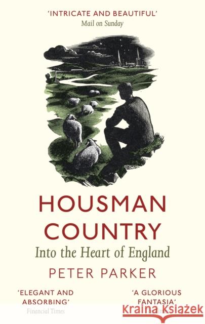 Housman Country: Into the Heart of England Peter Parker 9780349140681 Little, Brown Book Group - książka