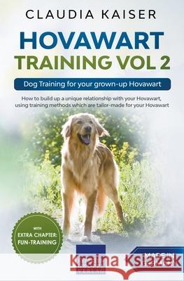 Hovawart Training Vol 2 - Dog Training for your grown-up Hovawart Claudia Kaiser 9781393197324 Expertengruppe Verlag - książka