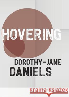 Hovering Dorothy-Jane Daniels 9781913387792 Luna Press Publishing - książka