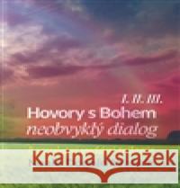 Hovory s Bohem I.-III. Neale Donald Walsch 9788087529065 Alpha book - książka