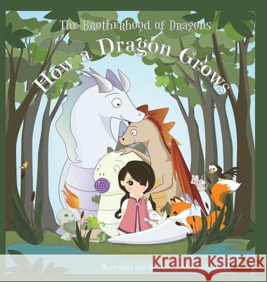 How a Dragon Grows Marian A. Hsu 9781732499751 Quailoaf Creative - książka