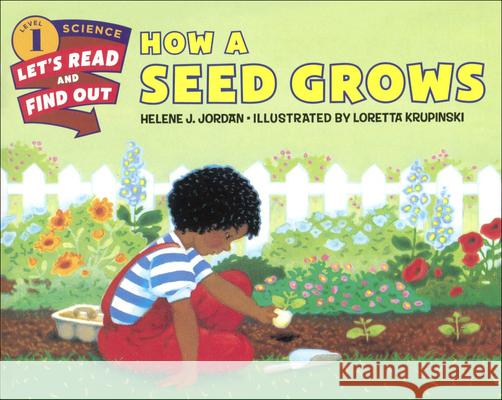 How a Seed Grows Helene J. Jordan Loretta Krupinski 9780606369831 Turtleback Books - książka