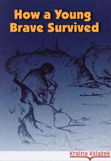 How a Young Brave Survived Adeline Mathias Penny Hamilton  9781934594049 Salish Kootenai College - książka