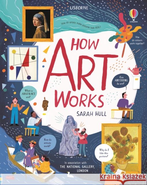 How Art Works Sarah Hull 9781409598893 Usborne Publishing Ltd - książka