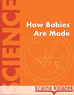 How Babies Are Made Heron Books 9780897392129 Heron Books - książka