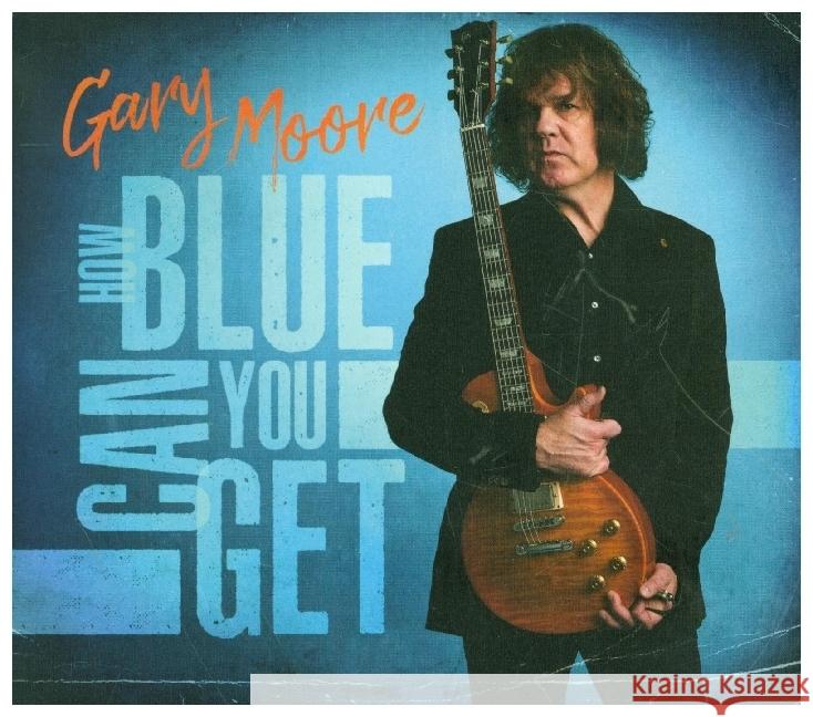 How Blue Can You Get Moore, Gary 0810020504026 Mascot Label Group - książka