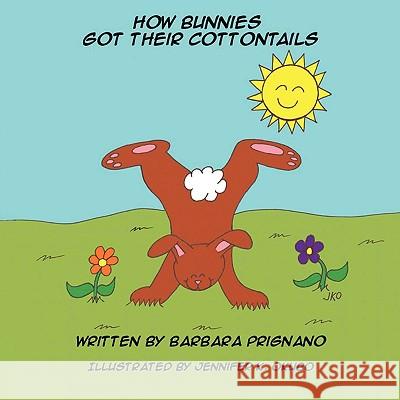 How Bunnies Got Their Cottontails Barbara Prignano 9781608606757 Eloquent Books - książka